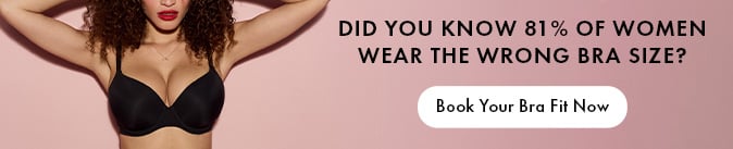 Book a Bra Fit Appointment
